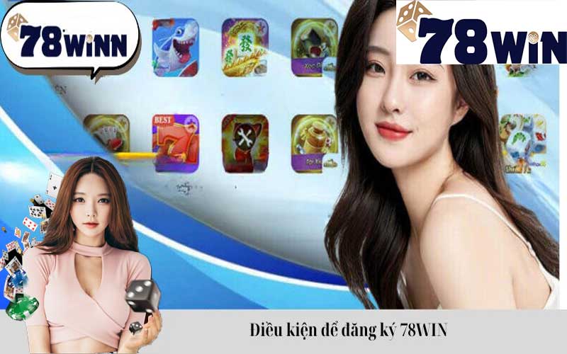 Đăng ký 78win dễ dàng