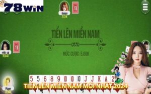 Tiến lên miền nam mới nhất tại 2024