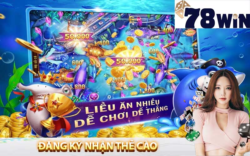 Đăng ký nhận 99k cùng bắn cá đổi thẻ cào