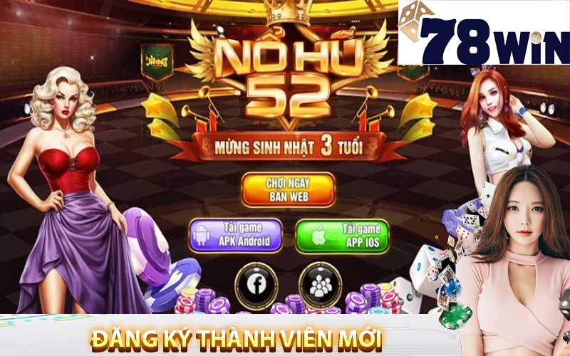 Đăng ký thành viên mới nohu52