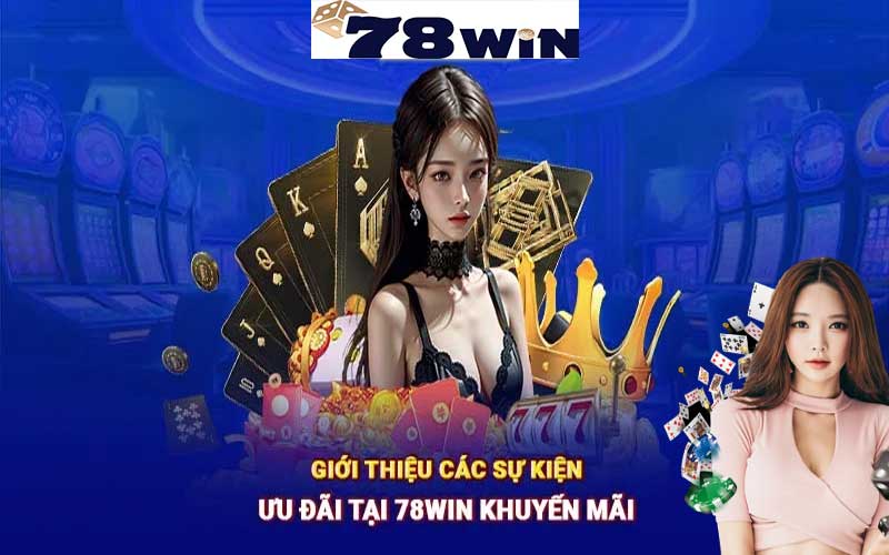 Khuyến mãi 78win