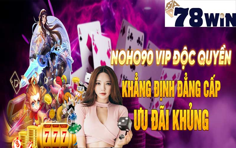 nohu90 tại 78win